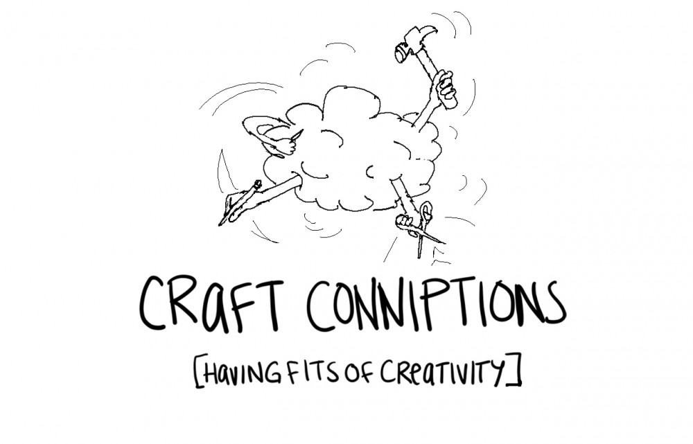 Craft Conniptions